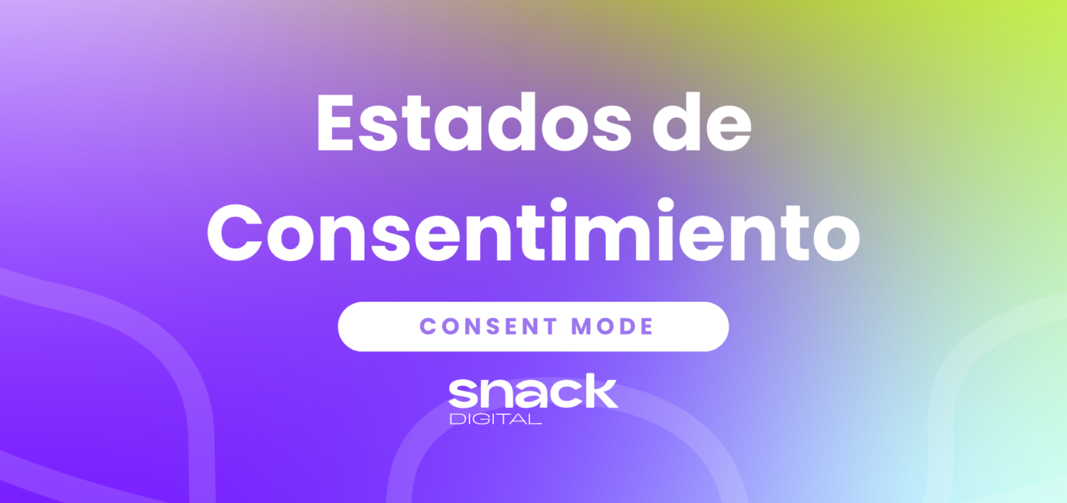 Configuración de los Estados de Consentimiento del Consent Mode